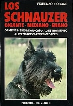 LOS SCHNAUZER. GIGANTE. MEDIANO. ENANO