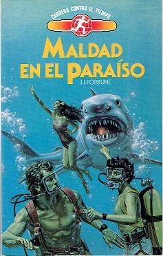 MALDAD EN EL PARAISO