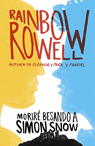 MORIRE BESANDO A SIMON SNOW (SIMON SNOW 1)