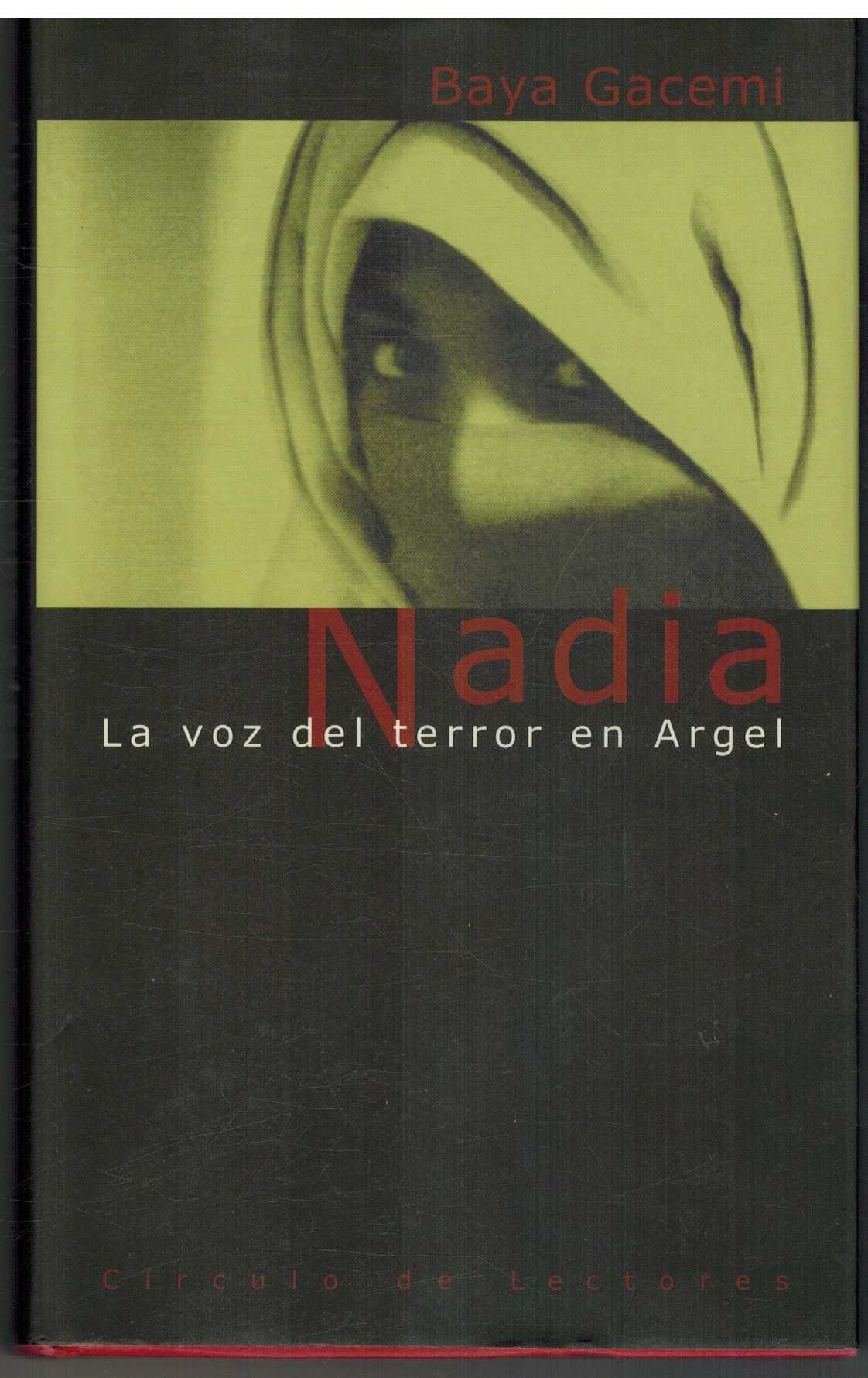 NADIA LA VOZ DEL TERROR EN ARGEL