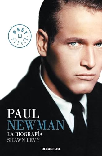 PAUL NEWMAN. LA BIOGRAFIA