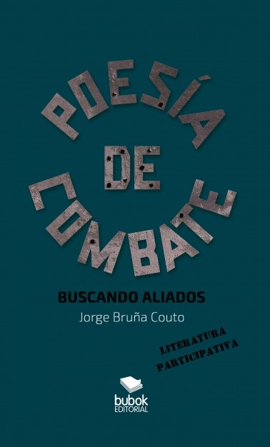 POESIA DE COMBATE. BUSCANDO ALIADOS