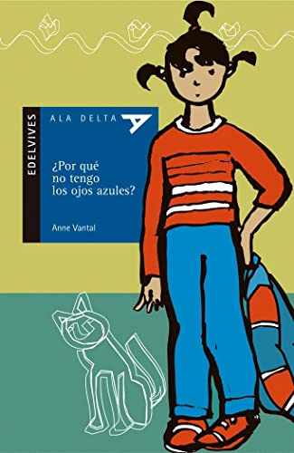 ¿POR QUE NO TENGO LOS OJOS AZULES?