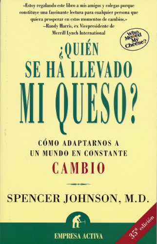 ¿QUEN SE HA LLEVADO MI QUESO?