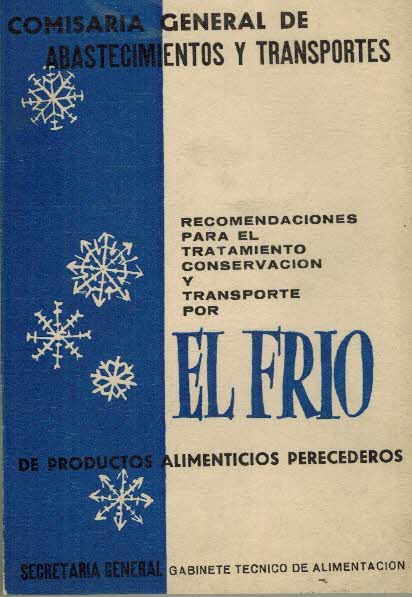 RECOMENDACIONES PARA EL TRATAMIENTO CONSERVACION Y TRANSPORTE POR EL FRIO …