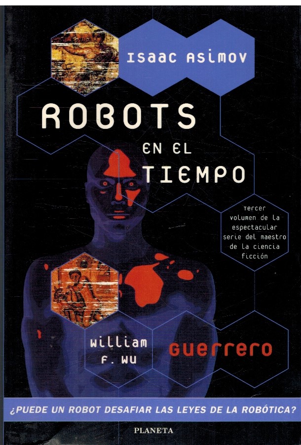 ROBOTS EN EL TIEMPO. GUERRERO