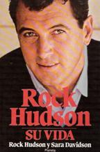 ROCK HUDSON. SU VIDA