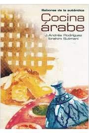 SABORES DE LA AUTENTICA COCINA ARABE