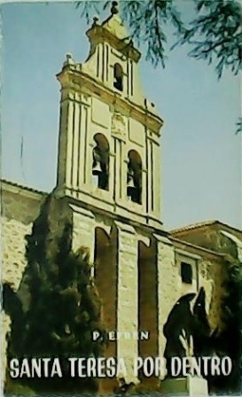SANTA TERESA POR DENTRO