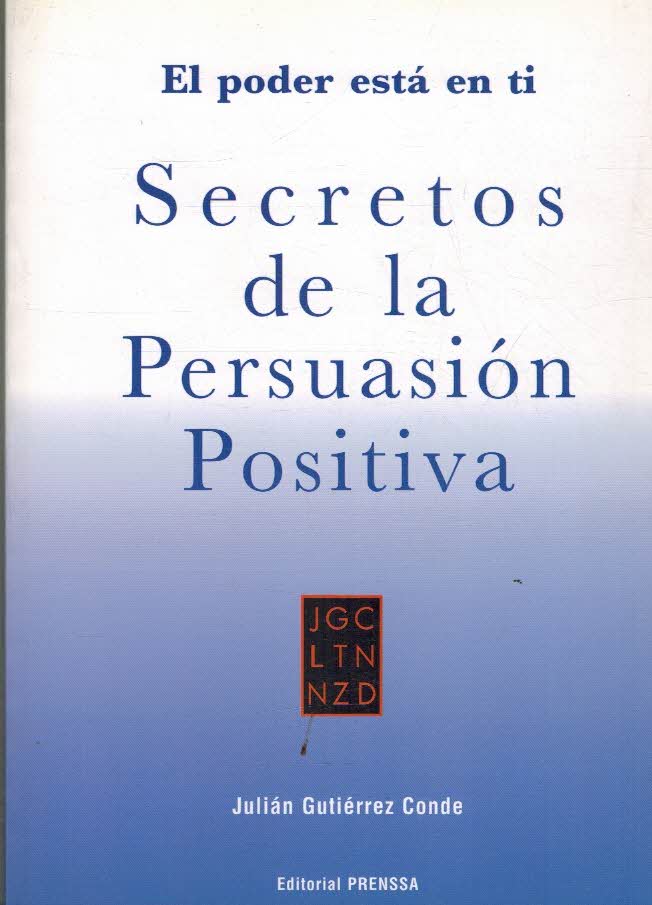 SECRETOS DE LA PERSUACION POSITIVA