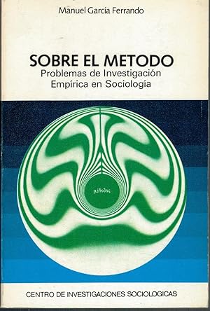 SOBRE EL METODO : PROBLEMAS DE INVESTIGACION EMPIRICA
