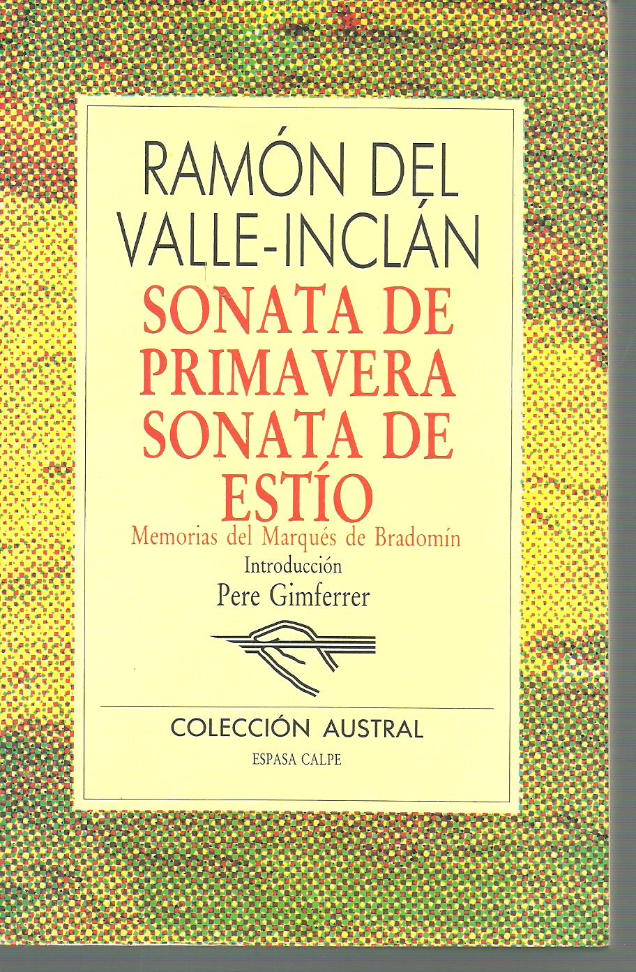 SONATA DE PRIMAVERA SONATA DE ESTIO