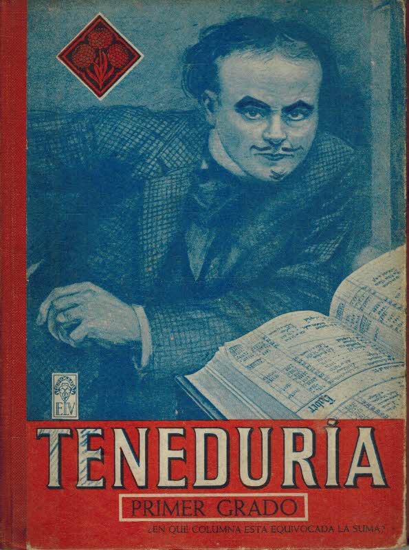 TENEDURIA DE LIBROS POR PARTIDA DOBLE. PRIMER GRADO