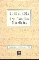 TRES COMEDIAS MADRILEÑAS