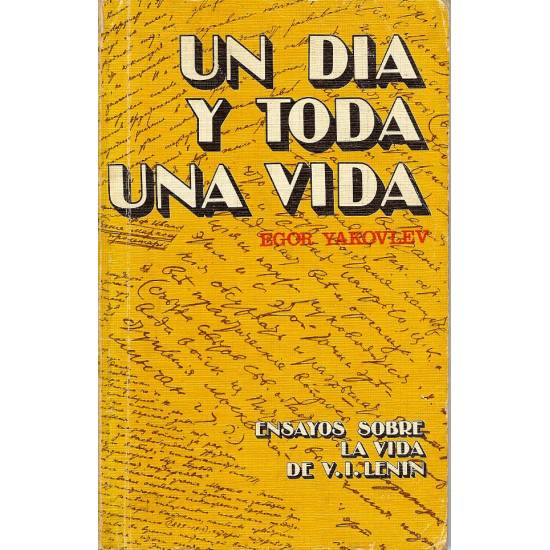 UN DIA Y TODA UNA VIDA