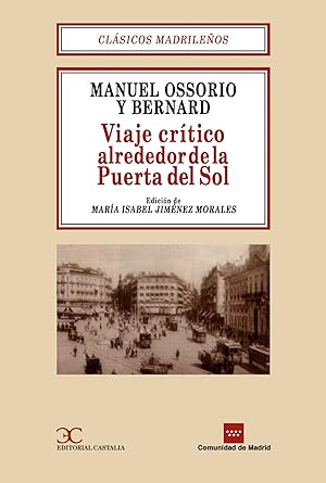 VIAJE CRITICO ALREDEDOR DE LA PUERTA DEL SOL