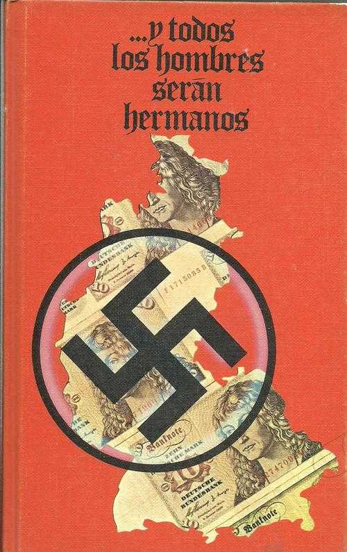 Y TODOS LOS HOMBRES SERAN HERMANOS