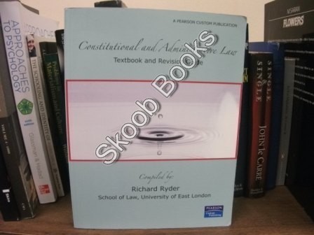 Constitutional and Administrative Law: Textbook and Revision Guide