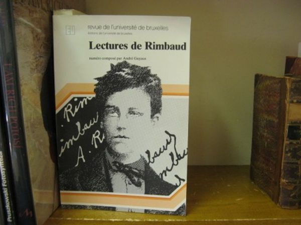 Lectures de Rimbaud: Revue de l'Universite de Bruxelles: 1982 / …