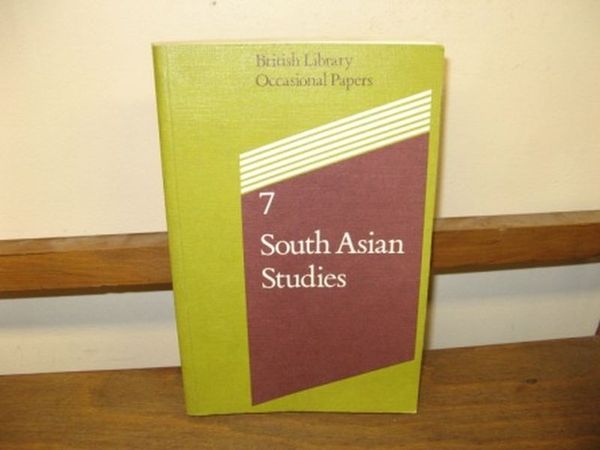 South Asian Studies: Papers Presented at a Colloquium 24-26 April …