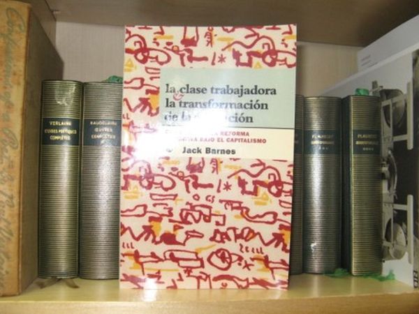 La Clase Trabajadora y La Transformacion De La Educacion: El …