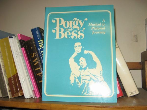 Porgy & Bess: A Musical and Pictorial History