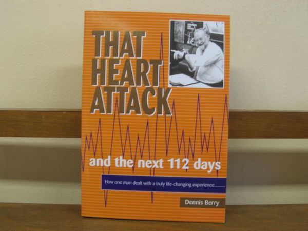 That Heart Attack and the Next 112 Days