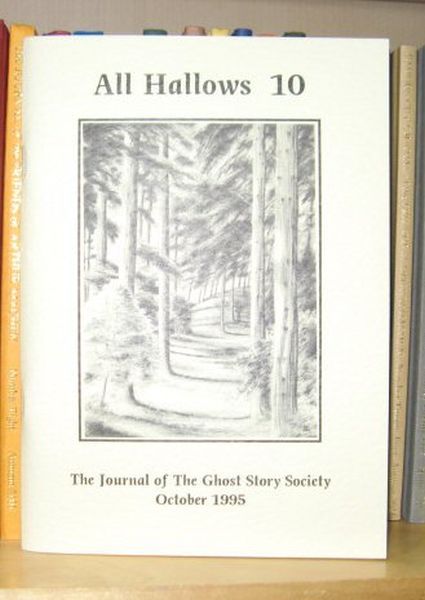 All Hallows 10: The Journal of the Ghost Story Society, …