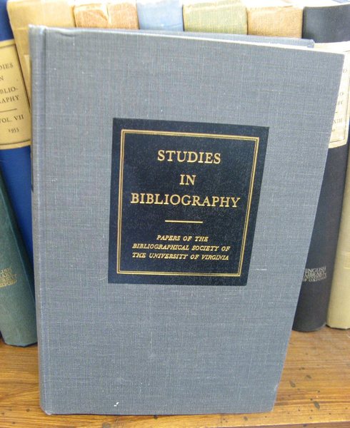 Studies in Bibliography: Papers of the Bibliographical Society of the …