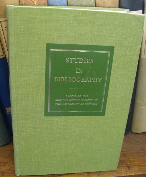 Studies in Bibliography: Papers of the Bibliographical Society of the …