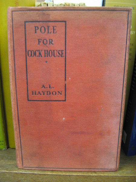 Pole for Cock House: A Public School Story