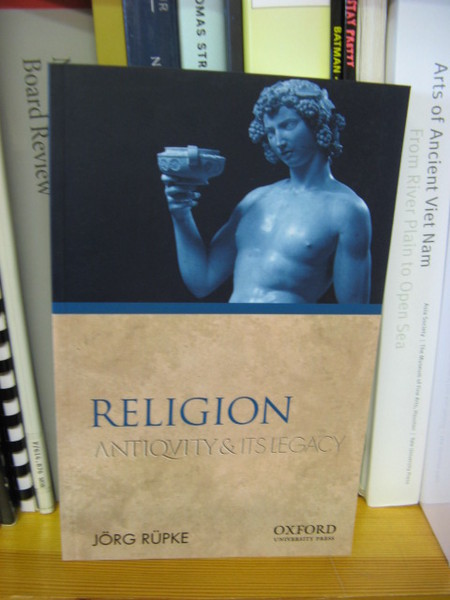 Religion: Antiquity and Its Legacy