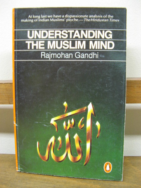 Understanding the Muslim Mind