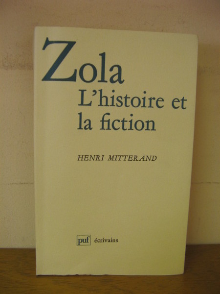 Zola: L'Histoire et la Fiction