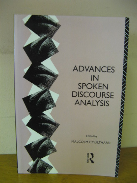 Advances in Spoken Discourse Analysis