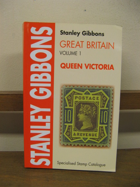 Stanley Gibbons Great Britain Specialised Stamp Catalogue; Volume 1: Queen …