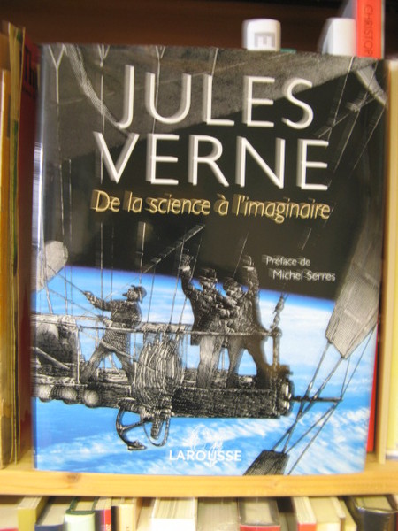 Jules Verne: De La Science a l'Imaginaire