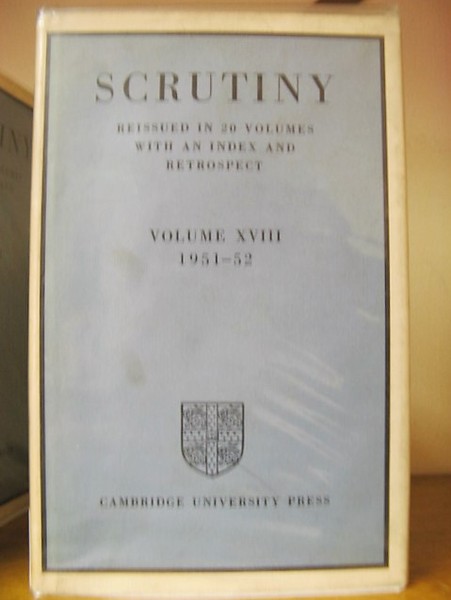 Scrutiny: Reissued in 20 Volumes with an Index and Retrospect: …