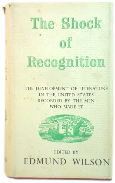 The Shock of Recognition: The Development of Literature in the …