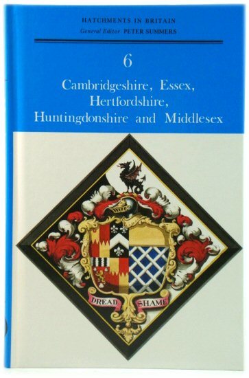 Hatchments in Britain 6: Cambridgeshire, Essex, Hertfordshire, Huntingdonshire and Middlesex