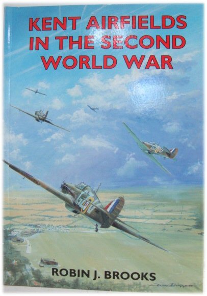 Kent Airfields in the Second World War