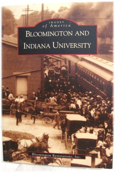 Bloomington and Indiana University