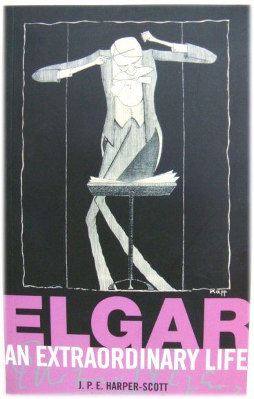 Elgar: An Extraordinary Life