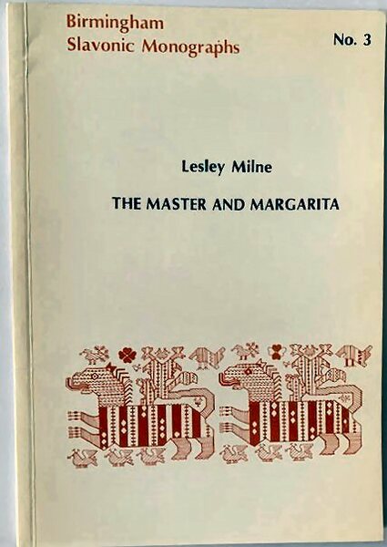 Birmingham Slavonic Monographs No.3: The Master and Margarita