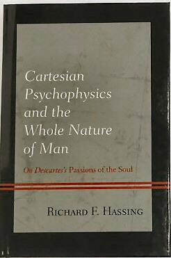 Cartesian Psychophysics and the Whole Nature of Man: On Descartes's …