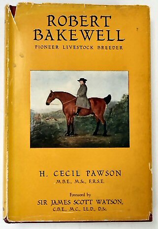 Robert Bakewell: Pioneer Livestock Breeder