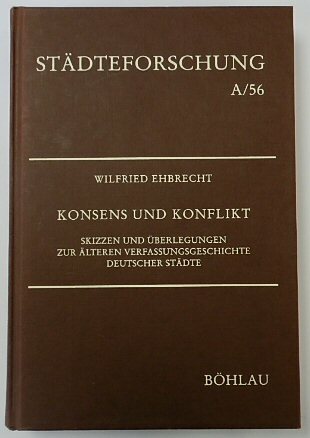 STADTEFORSCHUNG A56: KONSENS UND KONFLIKT