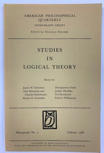 Studies in Logical Theory: American Philosophical Quarterly: Monograph No.2