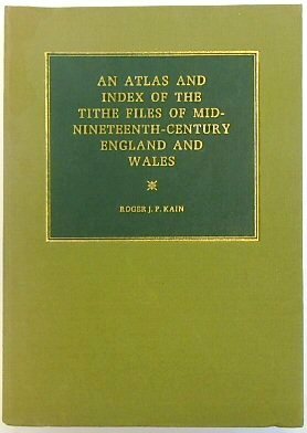 An Atlas and Index of the Tithe Files of Mid-Nineteenth-Century …