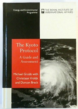 The Kyoto Protocol: A Guide and Assessment